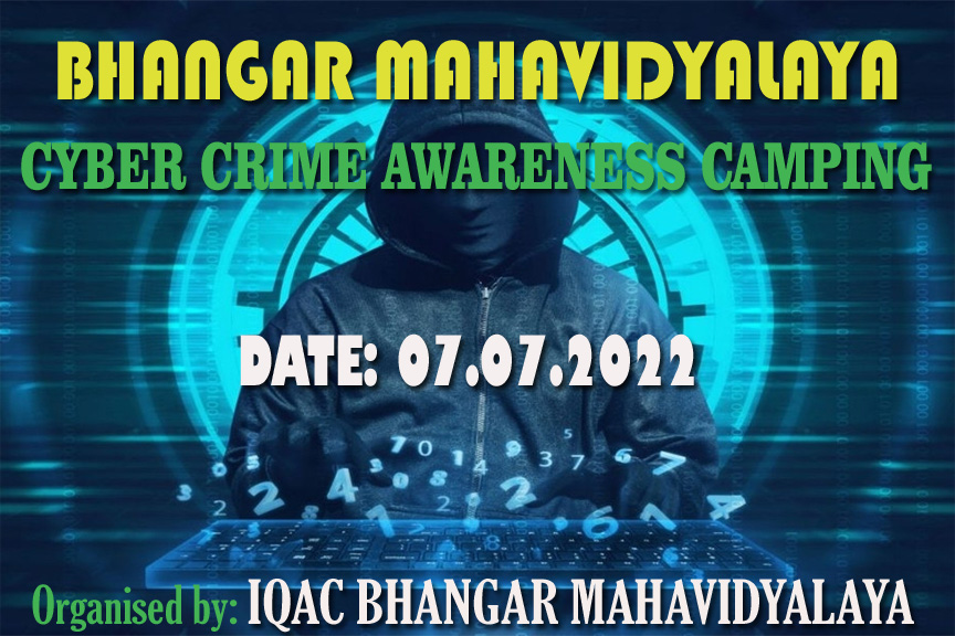 07.07.2022 : CYBER CRIME AWARENESS CAMPING PROGRAMME