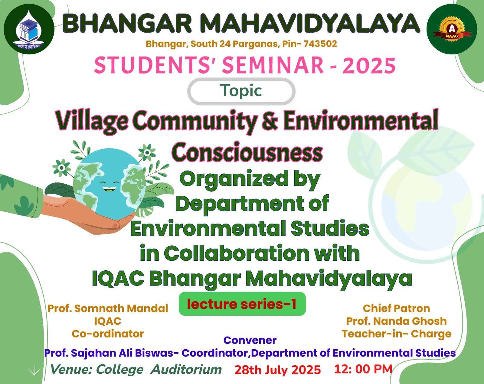 28.07.2025 A Student Presentation Seminar on Village Community & Environmental Conciousness Organized by the Department of Environmental Studies with IQAC, Bhangar Mahavidyalaya  Date: 28/07/2025
